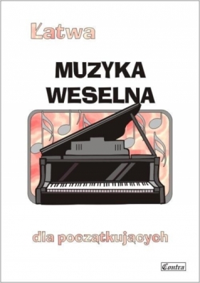 Łatwa muzyka weselna dla początkujących - Agnieszka Górecka