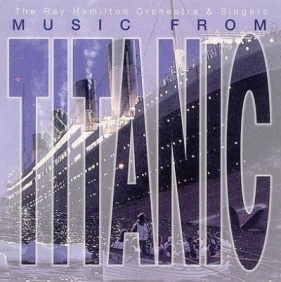 Music From Titanic - The Ray Hamilton Orchestra CD