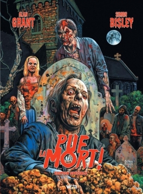 Pue la mort ! - Grant Alan