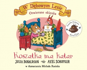 Koszatka ma katar - Julia Donaldson, Axel Scheffler