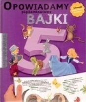 Opowiadamy bajki pięciominutowe