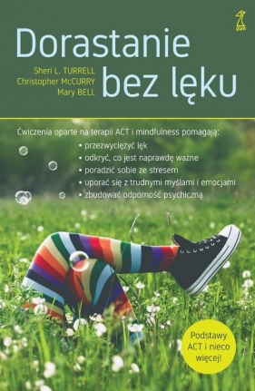 Dorastanie bez lęku - Christopher McCurry, Sheri L. Turrell, Mary Bell