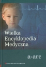 Wielka Encyklopedia Medyczna tom 1 a - arc