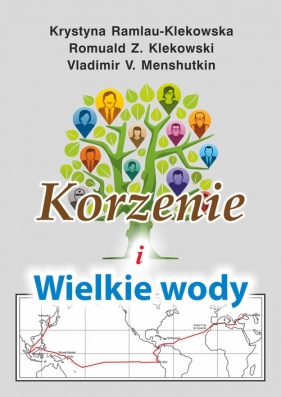 Korzenie i Wielkie wody z płytą CD - Ramlau-Klekowska Krystyna, Klekowski Z. Romuald, Menshutkin V. Vladimir