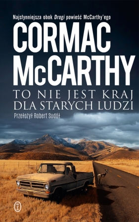 To nie jest kraj dla starych ludzi - Cormac McCarthy
