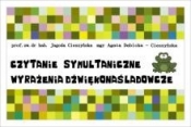 Zestaw. Czytanie symultaniczne. Wyraż. dźwięk.1-5 - Jagoda Cieszyńska