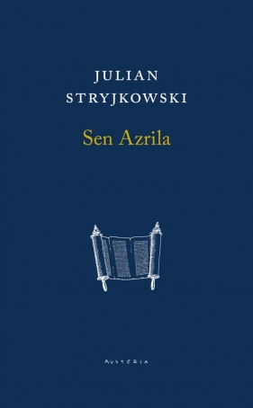 Sen Azrila - Julian Stryjkowski