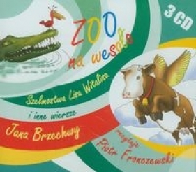 Zoo na wesoło Szelmostwa Lisa Witalisa i inne wiersze Jana Brzechwy (Audiobook) - Jan Brzechwa