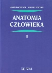 Anatomia człowieka Tom 2 - Adam Bochenek, Michał Reicher