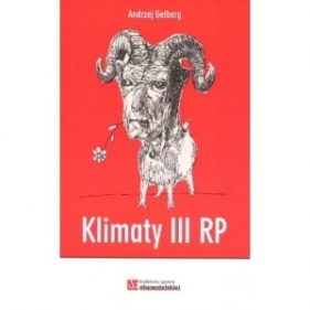 Klimaty III RP - Andrzej Gelberg