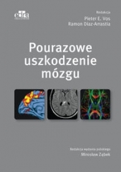 Pourazowe uszkodzenie mózgu - Vos P.E., Diaz-Arrastia R.