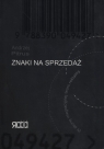 Znaki na sprzedaż w stronę integracyjnej teori reklamy Pitruś Andrzej