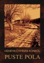 Puste pola - Henryk Cyprian Konkol