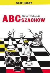 ABC szachów - Wodzyński Michał