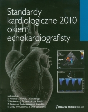Standardy kardiologiczne 2010 okiem echokardiografisty