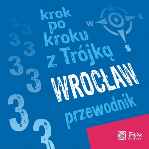 Krok po kroku z Trójką. Wrocław. Przewodnik. Książka audio CD