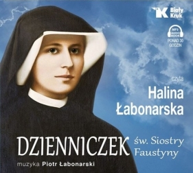 Dzienniczek św. Siostry Faustyny (Audiobook) - św. Faustyna Kowalska