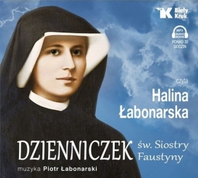Dzienniczek św. Siostry Faustyny (Audiobook) - św. Siostra Faustyna