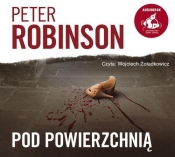 Pod powierzchnią (Audiobook) - Peter Robinson