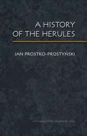 A History of the Herules - Prostko-Prostyński Jan