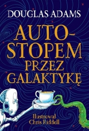 Autostopem przez Galaktykę. - Douglas Adams