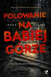 Baśka Zajda. Tom 5. Polowanie na Babiej Górze - Irena Małysa