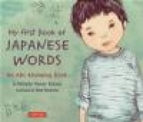 My First Book of Japanese Words Aya Padron, Michelle Haney Brown