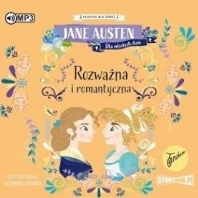 Klasyka dla dzieci. Rozważna i romantyczna CD - Jane Austen