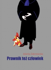 Prawnik też człowiek - Jolanta Zakrzewska