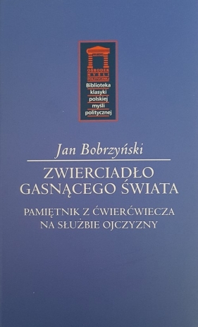 Zwierciadło gasnącego świata - Jan Bobrzyński