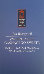 Zwierciadło gasnącego świata - Jan Bobrzyński