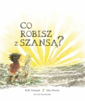 Co robisz z szansą? - Yamada Kobi