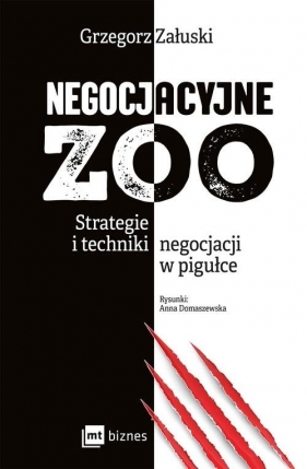Negocjacyjne zoo. - Grzegorz Załuski
