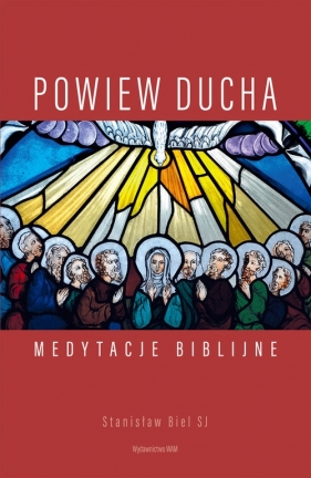 Powiew ducha - Stanisław Biel