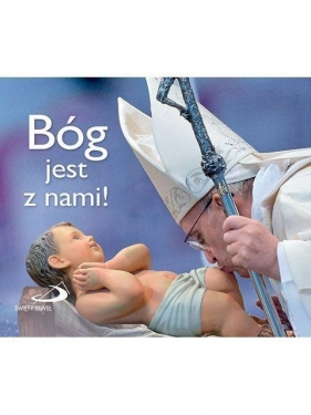Bóg jest z nami! Perełka papieska 26 - Opracowanie zbiorowe