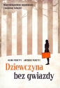 Dziewczyna bez gwiazdy - Alina Peretti, Jacques Peretti
