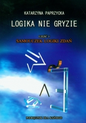 Logika nie gryzie część 1