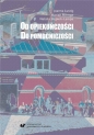 Od opiekuńczości do pomocniczości - Joanna Lustig, Marian Mitręga, Natalia Stępień-Lampa