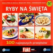 Ryby na święta. 100 najlepszych przepisów - Opracowanie zbiorowe
