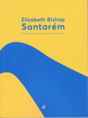 Santarem - Elizabeth Bishop