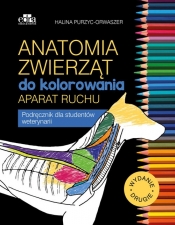 Anatomia zwierząt do kolorowania. Aparat ruchu - Halina Purzyc-Orwaszer
