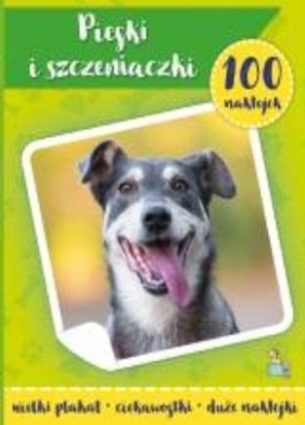 100 naklejek z plakatem. Psy i szczeniaczki - Opracowanie zbiorowe