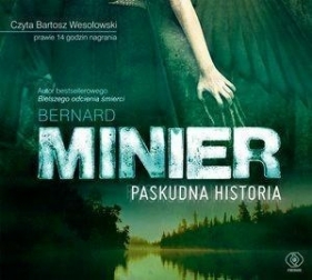 Paskudna historia (Audiobook) - Minier Bernard