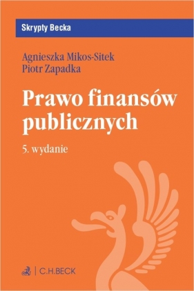 Prawo finansów publicznych - Mikos-Sitek Agnieszka, Zapadka Piotr