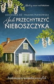 Jak przechytrzyć nieboszczyka - Paulina Płatkowska