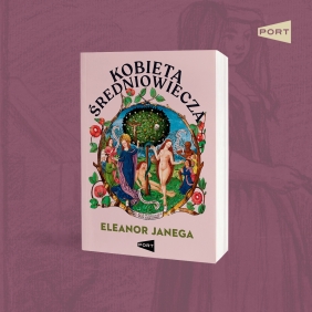Kobieta średniowiecza - Eleanor Janega
