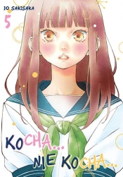 Kocha...Nie Kocha... Tom 5 - Io Sakisaka