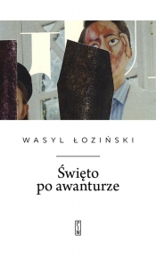 Święto po awanturze - Łoziński Wasyl