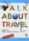 Talk About Travel podręcznik + CD MP3 English for Airlines, Hotels and Tours