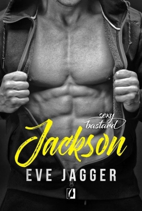Sexy bastard. Tom 4. Jackson - Eve Jagger